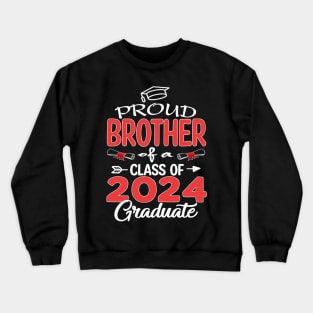 proud Brother of a 2024 graduate Crewneck Sweatshirt